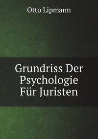 Grundriss Der Psychologie Fur Juristen (German Edition)