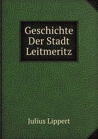 Geschichte Der Stadt Leitmeritz