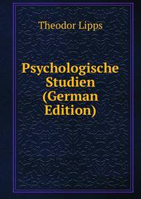 Psychologische Studien (German Edition)