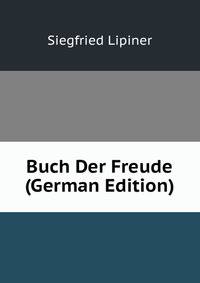 Buch Der Freude (German Edition)