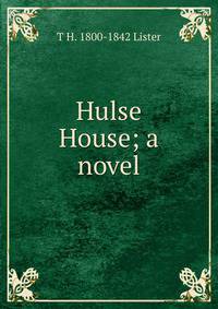 Hulse House; a novel