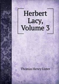Herbert Lacy, Volume 3