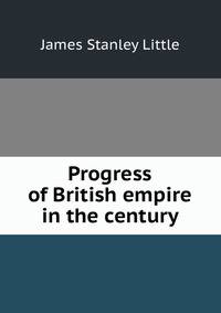 Progress of British empire in the century