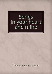 Songs in your heart and mine