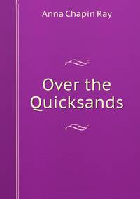 Over the Quicksands