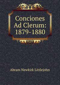 Conciones Ad Clerum: 1879-1880