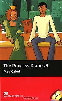 The Princess Diaries 3: Pre-Intermediate Level (+ 2 CD-ROM)