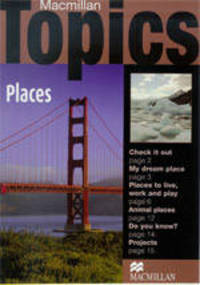 Macmillan Topics Places Beginner