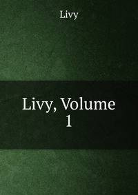 Livy, Volume 1