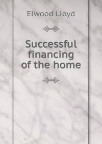 Successful financing of the home