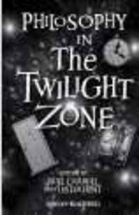 Philosophy in The Twilight Zone