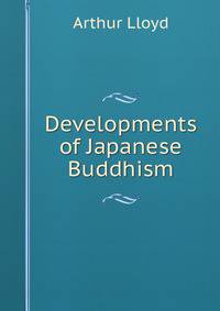 Developments of Japanese Buddhism