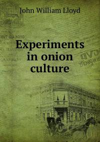 Experiments in onion culture