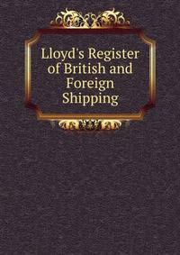 Lloyd's Register of British and Foreign Shipping