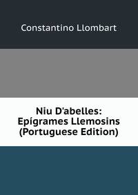 Niu D'abelles: Ep?grames Llemosins (Portuguese Edition)