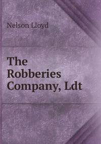 The Robberies Company, Ldt