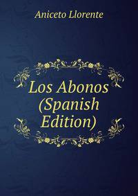 Los Abonos (Spanish Edition)