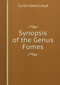 Synopsis of the Genus Fomes