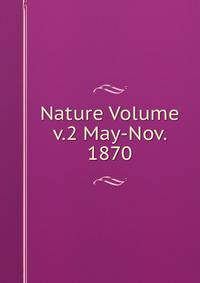 Nature Volume v.2 May-Nov. 1870