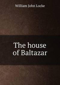 The house of Baltazar