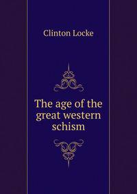 The age of the great western schism
