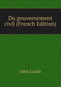 Du gouvernement civil (French Edition)