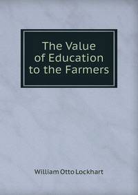 The Value of Education to the Farmers