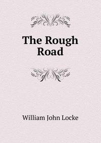The Rough Road