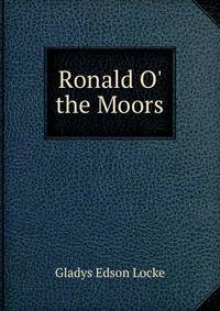 Ronald O' the Moors