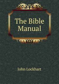 The Bible Manual