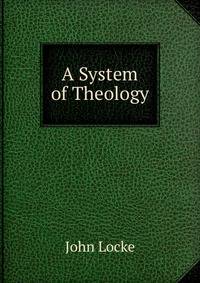 A System of Theology