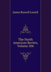 The North American Review, Volume 206
