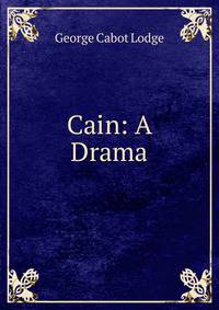 Cain: A Drama