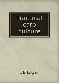 Practical carp culture