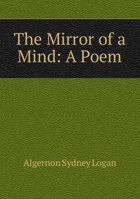 The Mirror of a Mind: A Poem