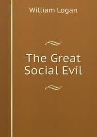 The Great Social Evil