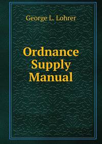 Ordnance Supply Manual