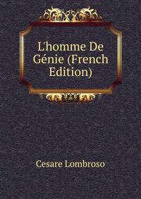 L'homme De G?nie (French Edition)