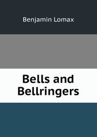 Bells and Bellringers