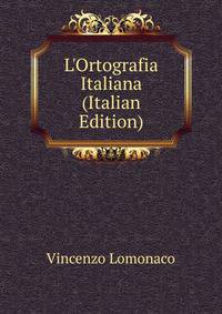 L'Ortografia Italiana (Italian Edition)
