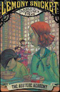 Lemony Snicket 5: Austere Academy