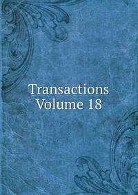 Transactions Volume 18