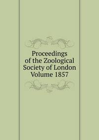 Proceedings of the Zoological Society of London Volume 1857