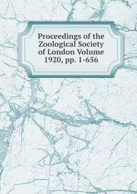 Proceedings of the Zoological Society of London Volume 1920, pp. 1-656
