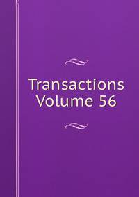 Transactions Volume 56