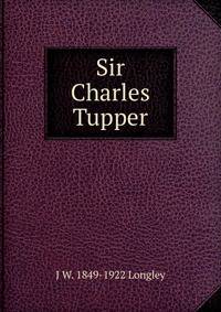 Sir Charles Tupper