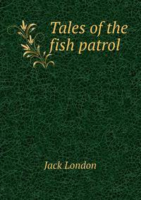 Tales of the fish patrol