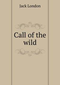 Call of the wild