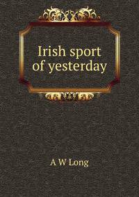 Irish sport of yesterday