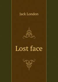 Lost face
